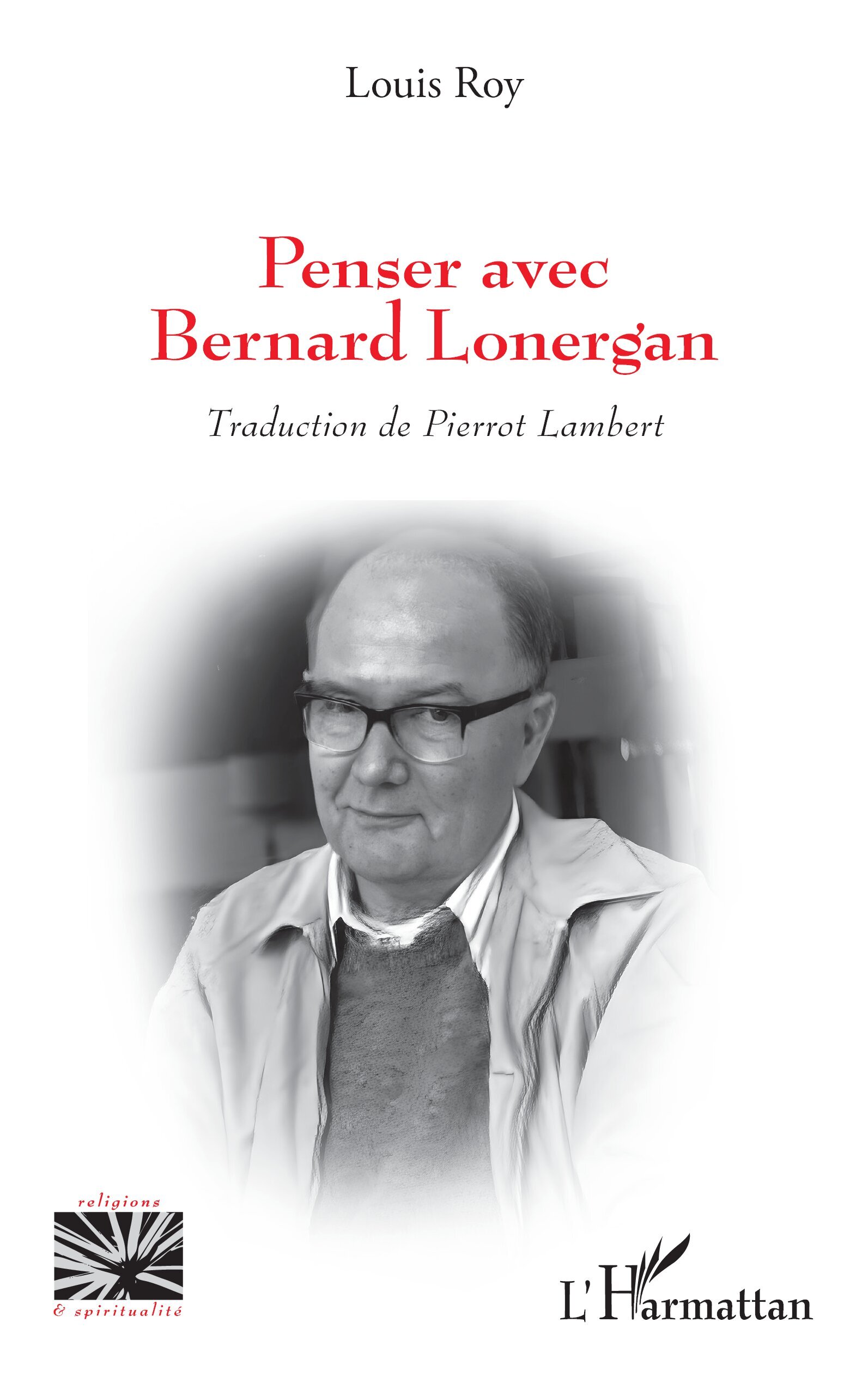 Penser avec Bernard Lonergan (9782140266430-front-cover)