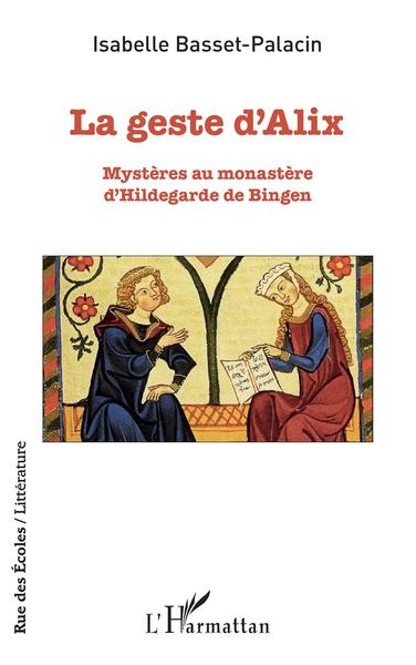 La geste d'Alix, Mystères au monastère d'Hildegarde de Bingen (9782140259029-front-cover)