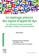 Repérage précoce des signes d'appel de dys, Un outil pour l'école maternelle : principes, analyse et préconisations (9782294772870-front-cover)