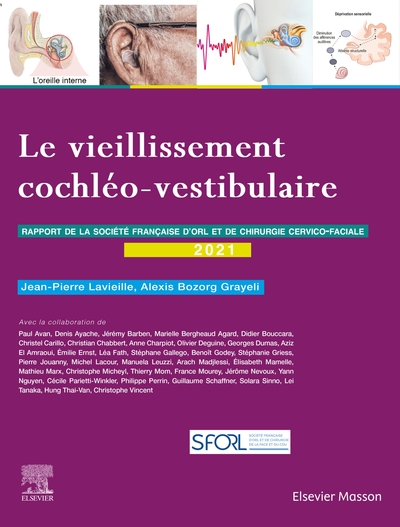 Le vieillissement cochléo-vestibulaire, Rapport SFORL 2021 (9782294772948-front-cover)