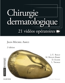 Chirurgie dermatologique, 21 vidéos opératoires (9782294749834-front-cover)