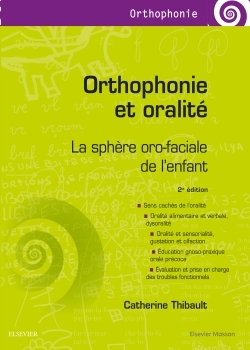 Orthophonie et oralité, La sphère oro-faciale de l'enfant (9782294748332-front-cover)
