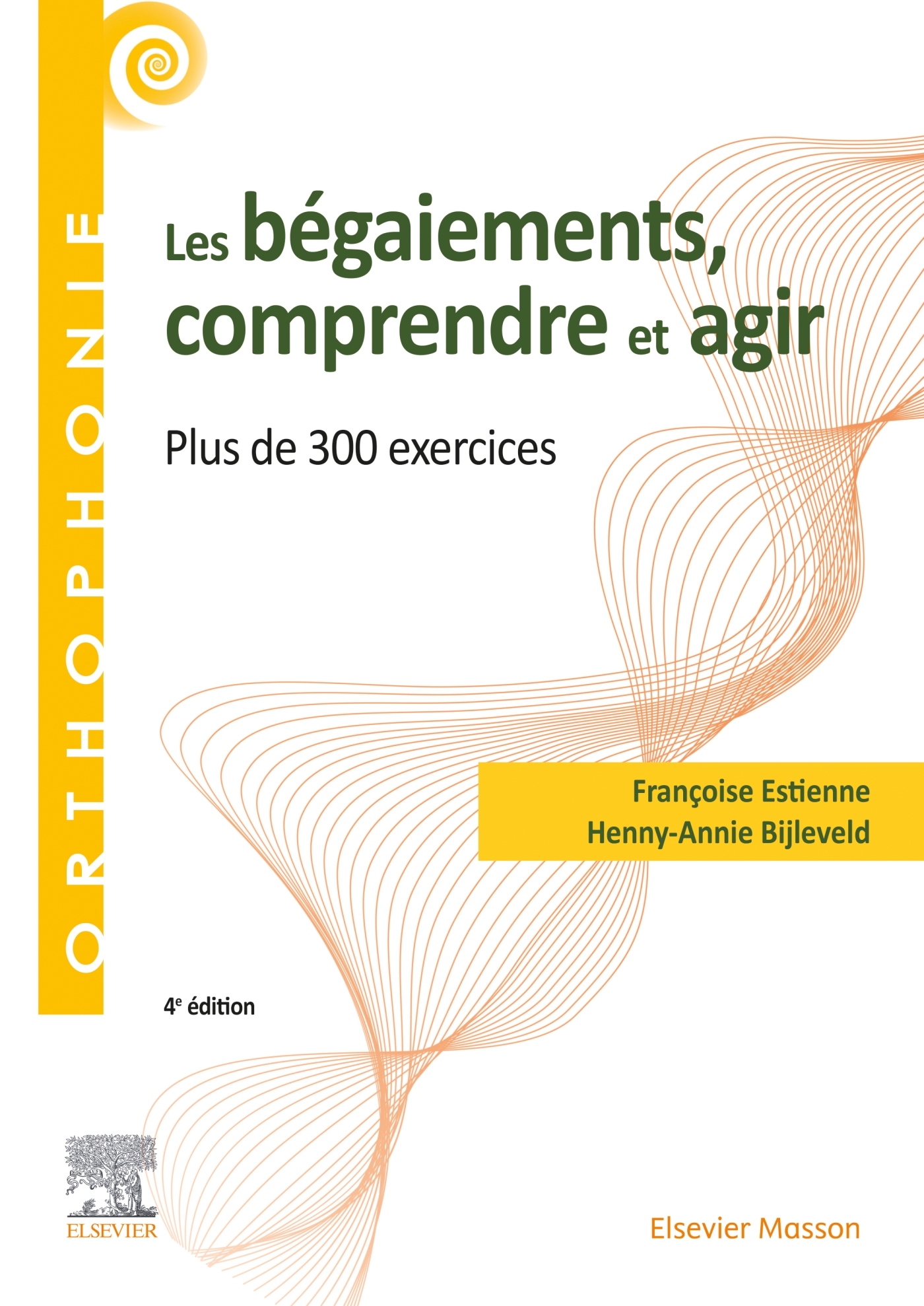 Les bégaiements, comprendre et agir, Plus de 300 exercices (9782294770098-front-cover)