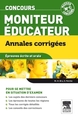 Concours Moniteur-éducateur Annales corrigées, Sujets et corrigés (9782294715921-front-cover)