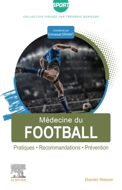 Médecine du football, Pratiques, recommandations, prévention (9782294775819-front-cover)