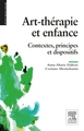 Art-thérapie et enfance, Contextes, principes et dispositifs (9782294743931-front-cover)