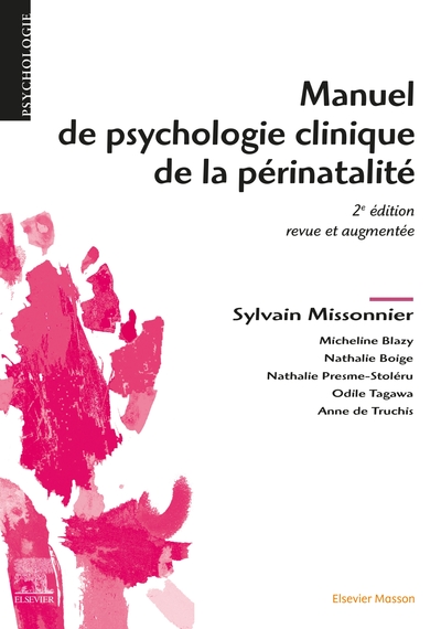 Manuel de psychologie clinique de la périnatalité, De La Perinalite (9782294761393-front-cover)