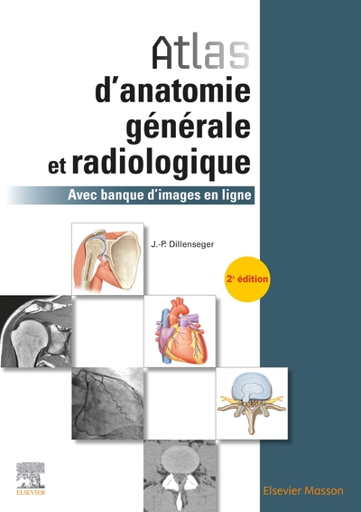 Atlas d'anatomie générale et radiologique, Avec banque d'images en ligne (9782294763809-front-cover)