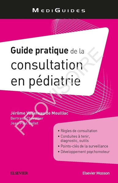 Guide pratique de la consultation en pédiatrie (9782294759161-front-cover)