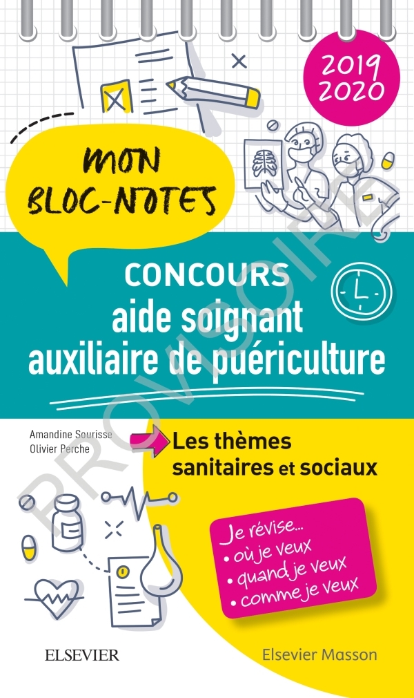 Concours aide-soignant/ auxiliaire de puériculture 2019-2020. Les thèmes sanitaires et sociaux, Mon bloc-notes. Je révise... (9782294764530-front-cover)