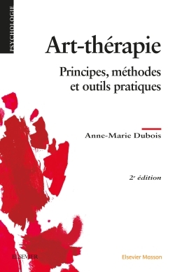 Art-thérapie, Principes, méthodes et outils pratiques (9782294750021-front-cover)