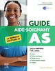 Guide AS - Aide-soignant, La référence des études AS (9782294787058-front-cover)