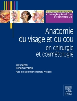 Anatomie du visage et du cou, en chirurgie et cosmétologie (9782294727849-front-cover)