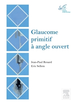 Glaucome primitif à angle ouvert, Rapport SFO 2014 (9782294740640-front-cover)