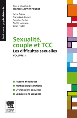 Sexualité, couple et TCC. Volume 1 : les difficultés sexuelles (9782294711190-front-cover)