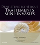 Dentisterie esthétique : traitements mini-invasifs, Traitement Mini-Invasifs (9782294752292-front-cover)