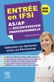 Entrée en IFSI 2025-2026 - AS/AP et reconversion professionnelle, Sélection sur épreuves et/ou via Parcoursup (9782294790454-front-cover)