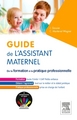 Guide de l'assistant maternel, De la formation à la pratique professionnelle (9782294747847-front-cover)