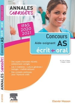 Concours Aide-soignant - Annales corrigées - IFAS 2020, Ecrit et Oral (9782294772832-front-cover)