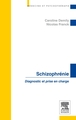Schizophrénie, Diagnostic et prise en charge (9782294727382-front-cover)