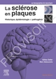 La sclérose en plaques - Historique, épidémiologie et pathogénie, Epidemiol Et Pathogenie (9782294714207-front-cover)
