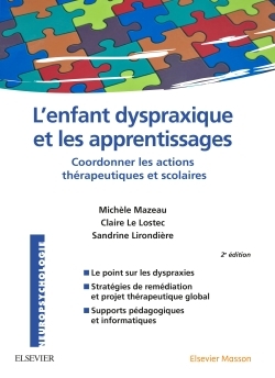 L'enfant dyspraxique et les apprentissages, Coordonner les actions thérapeutiques et scolaires (9782294744808-front-cover)