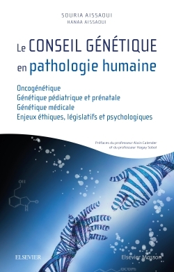 Le conseil génétique en pathologie humaine, Oncogénétique/Génétique pédiatrique et prénatale/Génétique médicale/ Enje (9782294754029-front-cover)