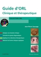 Guide d'ORL, Clinique et thérapeutique (9782294745034-front-cover)