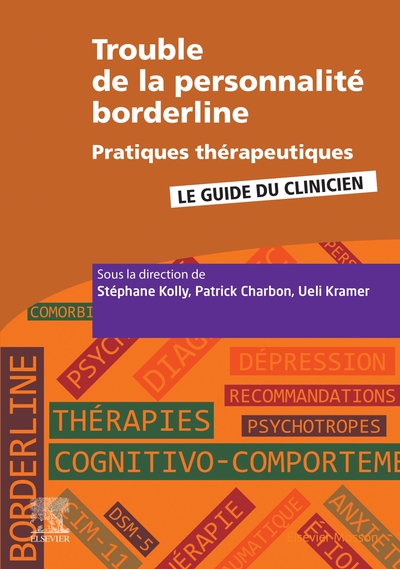 Trouble de la personnalité borderline - Pratiques thérapeutiques, Pratiques Therapeutiques (9782294762666-front-cover)