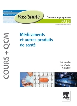 Médicaments et autres produits de santé (Cours + QCM) (9782294712180-front-cover)