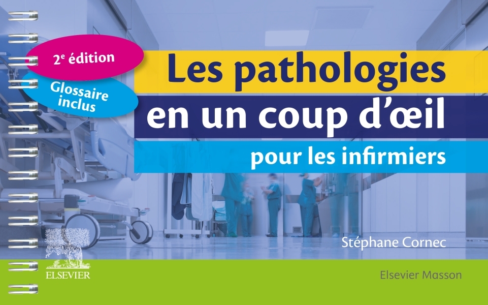 Les pathologies en un coup d'oeil pour les infirmiers (9782294771873-front-cover)