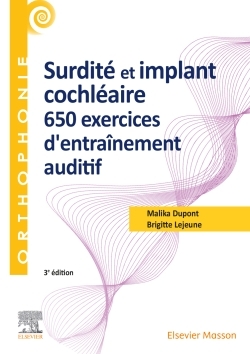 Surdité et implant cochléaire : 650 exercices d'entraînement auditif (9782294773778-front-cover)