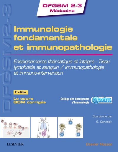 Immunologie fondamentale et immunopathologie, Enseignements thématique et intégré - Tissu lymphoïde et sanguin / Immunopathologi (9782294756580-front-cover)