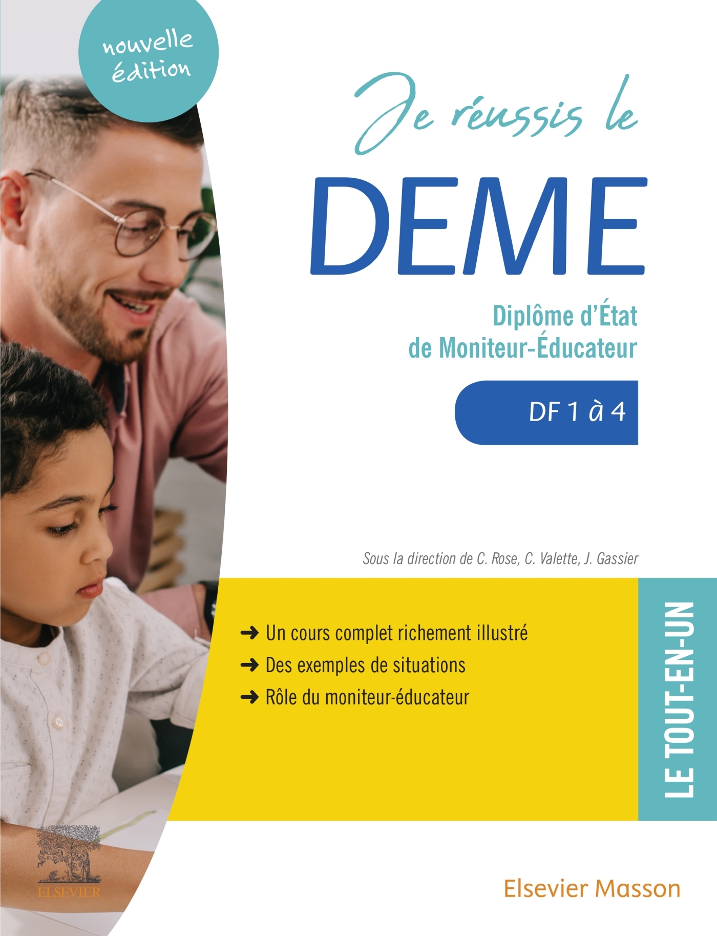 Je réussis le DEME, Diplôme d'État de moniteur-éducateur. DF1 à 4 (9782294765278-front-cover)