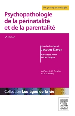 Psychopathologie de la périnatalité et de la parentalité (9782294710247-front-cover)