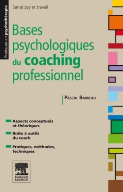 Bases psychologiques du coaching professionnel (9782294713392-front-cover)