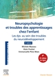 Neuropsychologie et troubles des apprentissages chez l'enfant, Les dys- au sein des troubles du neurodéveloppement (9782294767067-front-cover)