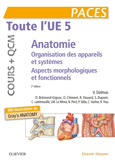 Toute l'UE 5 - Anatomie - Cours + QCM, Organisation des appareils et des systèmes - Aspects morphologiques et fonctionnels (9782294759239-front-cover)