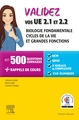 Validez vos UE 2.1 et 2.2 Biologie fondamentale, Cycles de la vie et grandes fonctions, En 450 questions corrigées - avec rappel (9782294768477-front-cover)