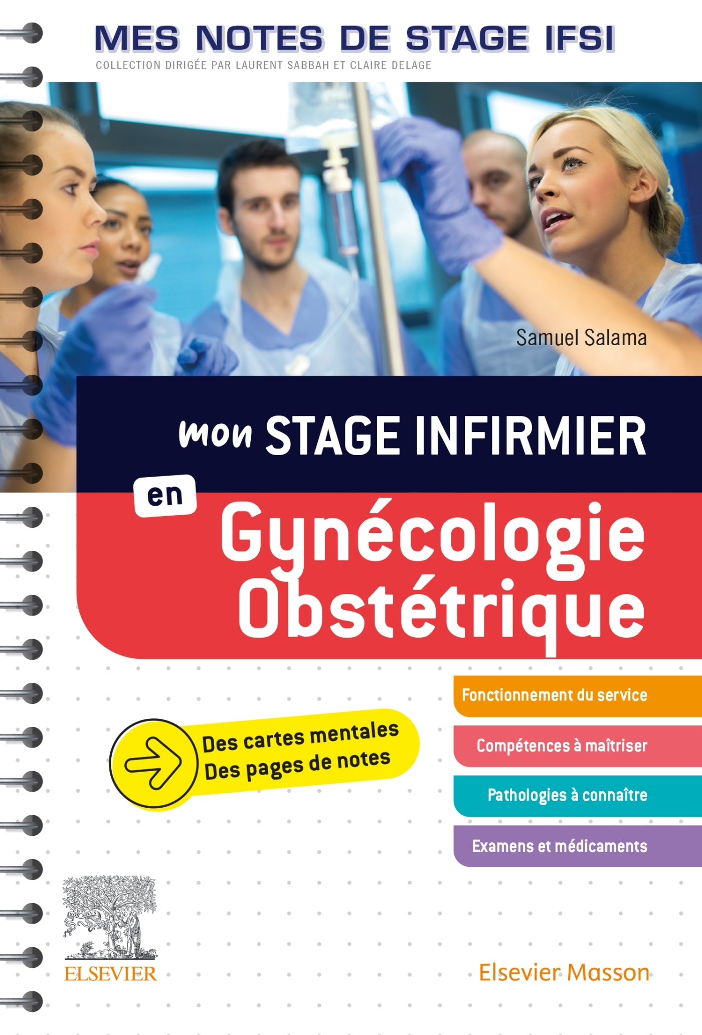Mon stage infirmier en Gynécologie-Obstétrique. Mes notes de stage IFSI, Je réussis mon stage ! (9782294774874-front-cover)