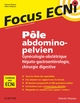 Pôle abdomino-pelvien : Gynécologie-Obstétrique/Hépato-gastroentérologie-Chirurgie digestive, Apprendre et raisonner pour les EC (9782294754784-front-cover)