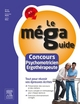 Le Méga Guide - Concours Psychomotricien et Ergothérapeute, Épreuves écrites (9782294745003-front-cover)
