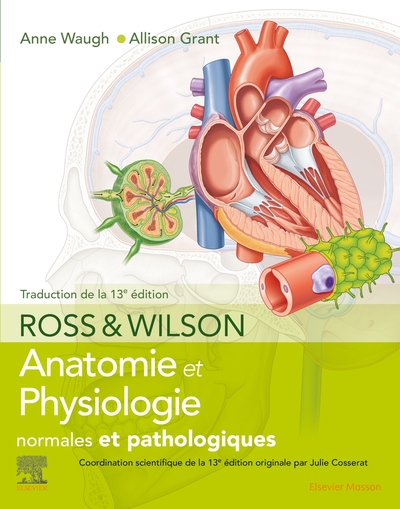 Ross et Wilson. Anatomie et physiologie normales et pathologiques (9782294764080-front-cover)