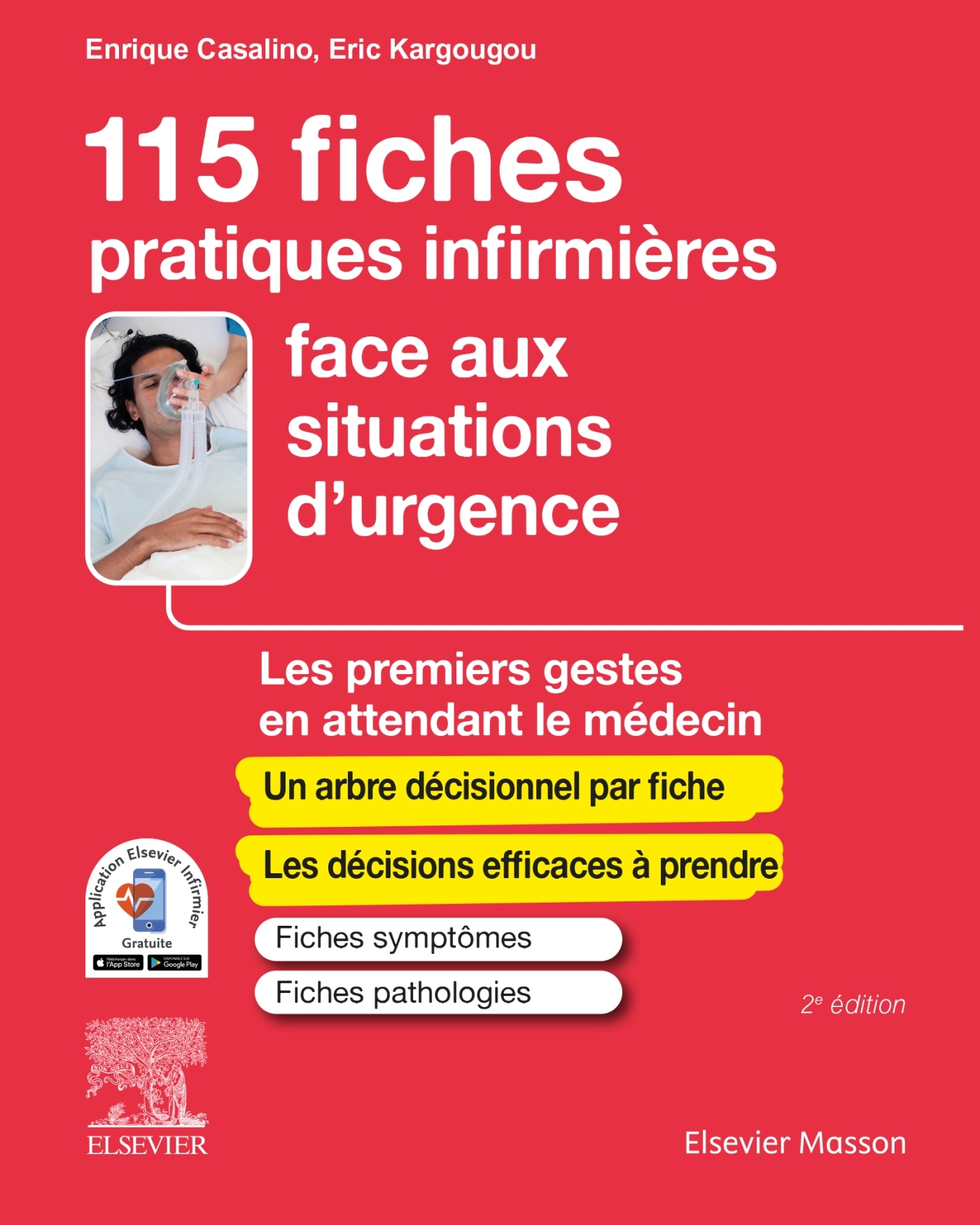 115 fiches pratiques infirmières face aux situations d'urgence, Les premiers gestes en attendant le médecin (9782294773426-front-cover)