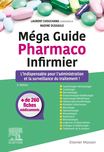 Méga Guide Pharmaco Infirmier, L'indispensable pour l'administration et la surveillance du traitement ! (9782294757747-front-cover)
