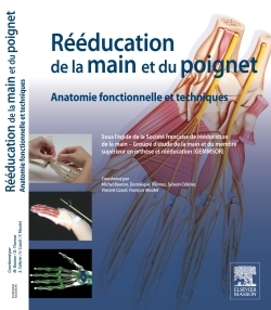 Rééducation de la main et du poignet, Anatomie fonctionnelle et techniques (9782294733048-front-cover)