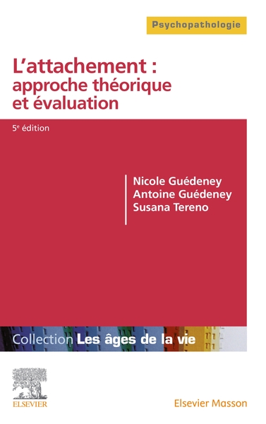 L'attachement : approche théorique et évaluation (9782294777318-front-cover)