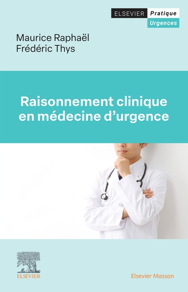 Raisonnement clinique en médecine d'urgence (9782294782336-front-cover)