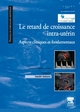 Le retard de croissance intra-utérin, Aspects cliniques et fondamentaux (9782294714962-front-cover)