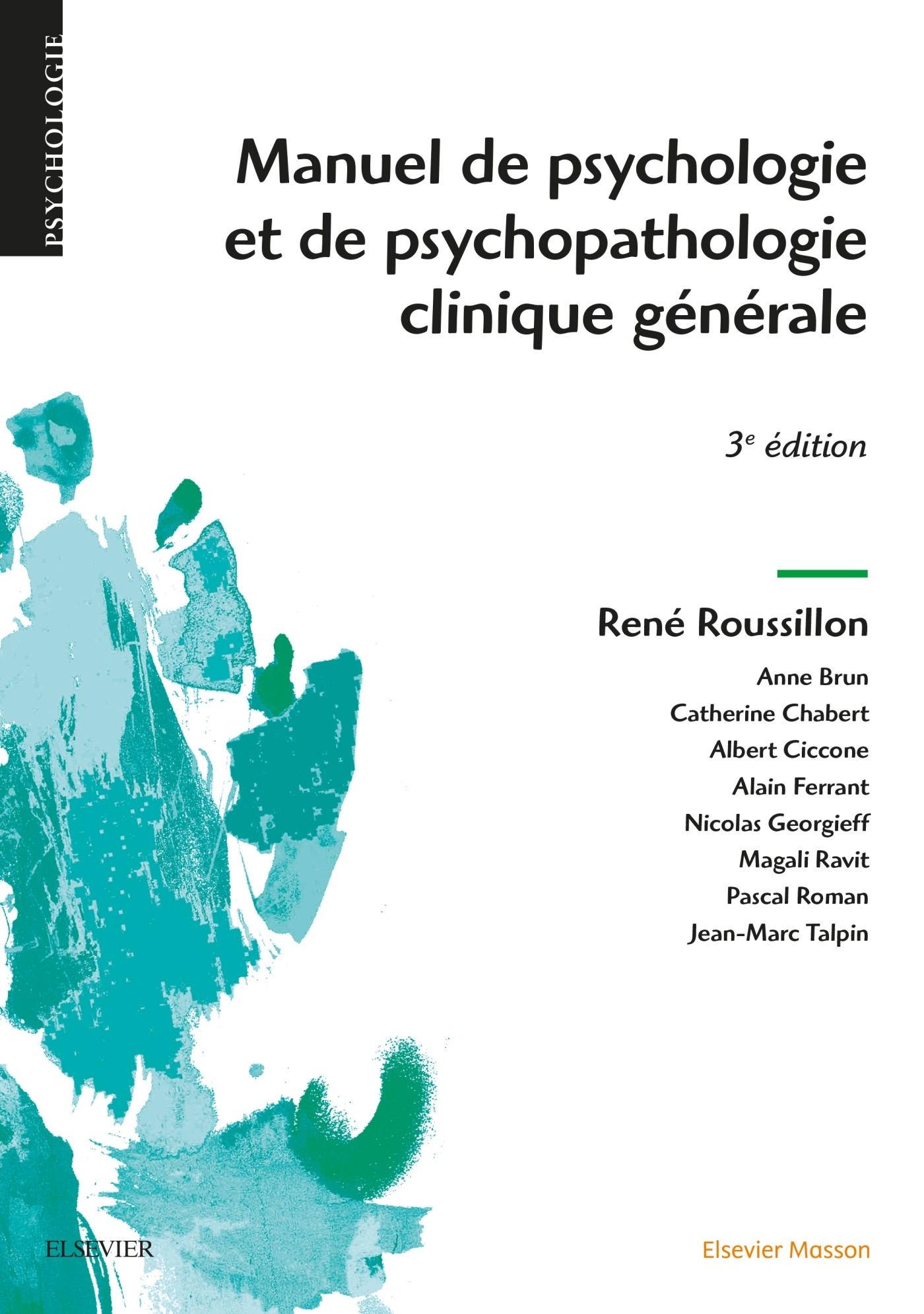 Manuel de psychologie et de psychopathologie clinique générale (9782294755095-front-cover)